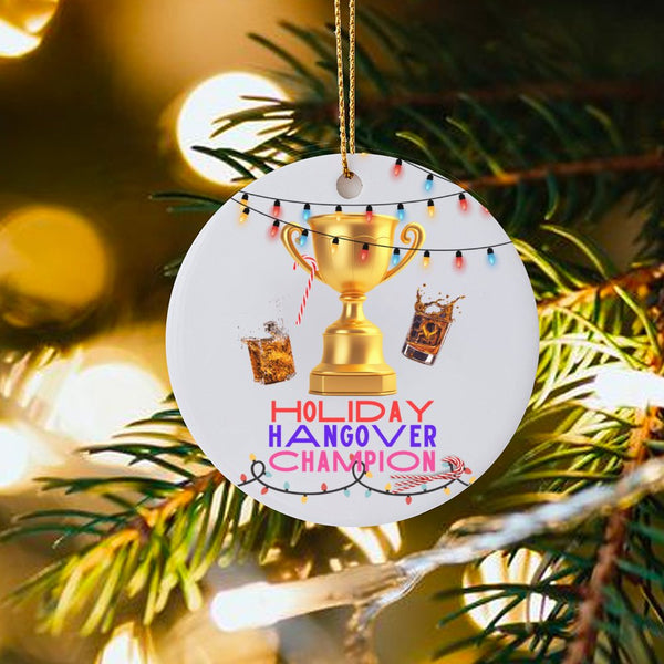 Humorous Drinking Party Ceramic Ornament, Holiday Hangover Champion Christmas Ornament, Humor Xmas Tree Decor, Holiday Keepsa