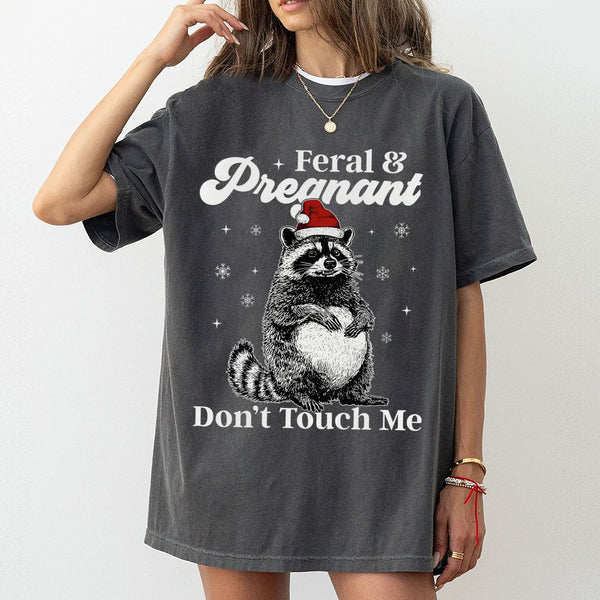 Humorous Christmas Raccoon Shirt, Feral and Pregnant T-Shirt, Adorable Holiday Maternity Graphic Tee, Trash Panda Humor Tee, 