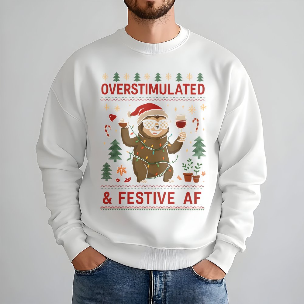 Humorous Wine Christmas Sweatshirt, Overstimulated Sloth Sweatshirt, Adorable Sloth Holiday Crewneck, Comfy Animal Pullover S