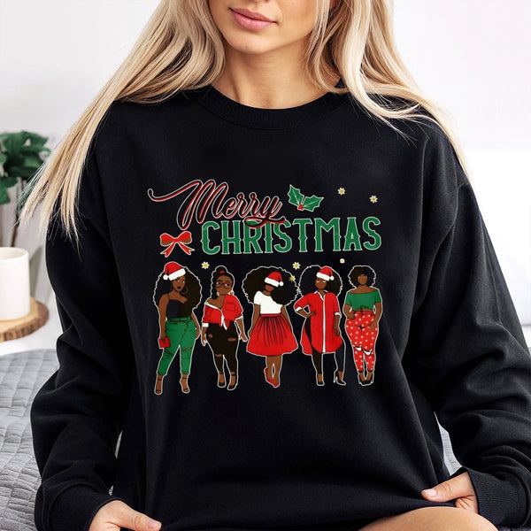 African American Holiday Sweatshirt, Black Girl Magic Christmas Sweatshirt, Melanin Queen Winter Sweatshirt, Comfy Sisterhood