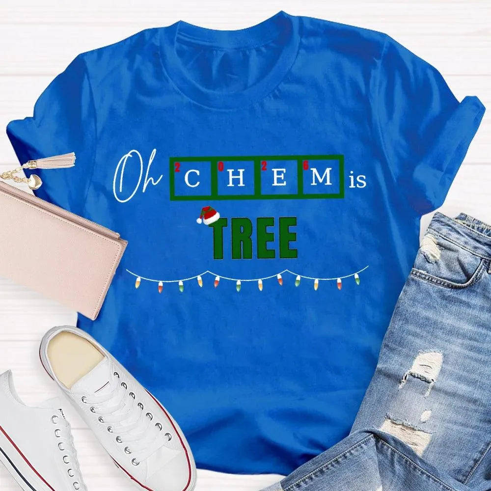 Humorous Chemistry Teacher Tee, Oh Chem Is Tree Christmas Shirt, Science Pun Christmas T-Shirt, Chemistry Christmas Shirt, Sc