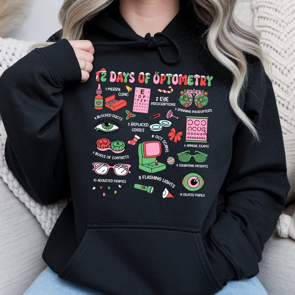 Humorous Eye Doctor Christmas Sweatshirt, 12 Days of Optometry Hoodie, Optician Holiday Pullover, Ophthalmologist Clinic Hood