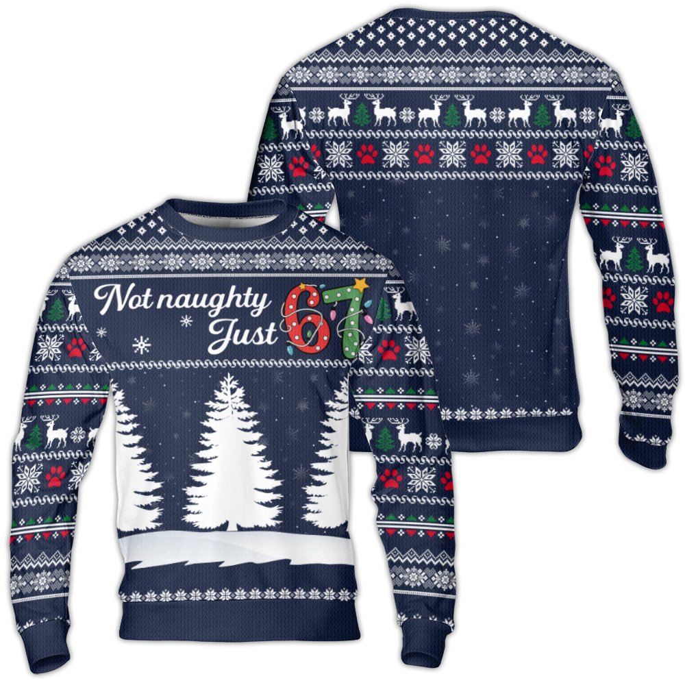 67th Birthday Holiday Sweater, Not Naughty Just 67 Ugly Christmas Sweater, Reindeer Paw Print Sweatshirt, Humorous 67 Year Ol
