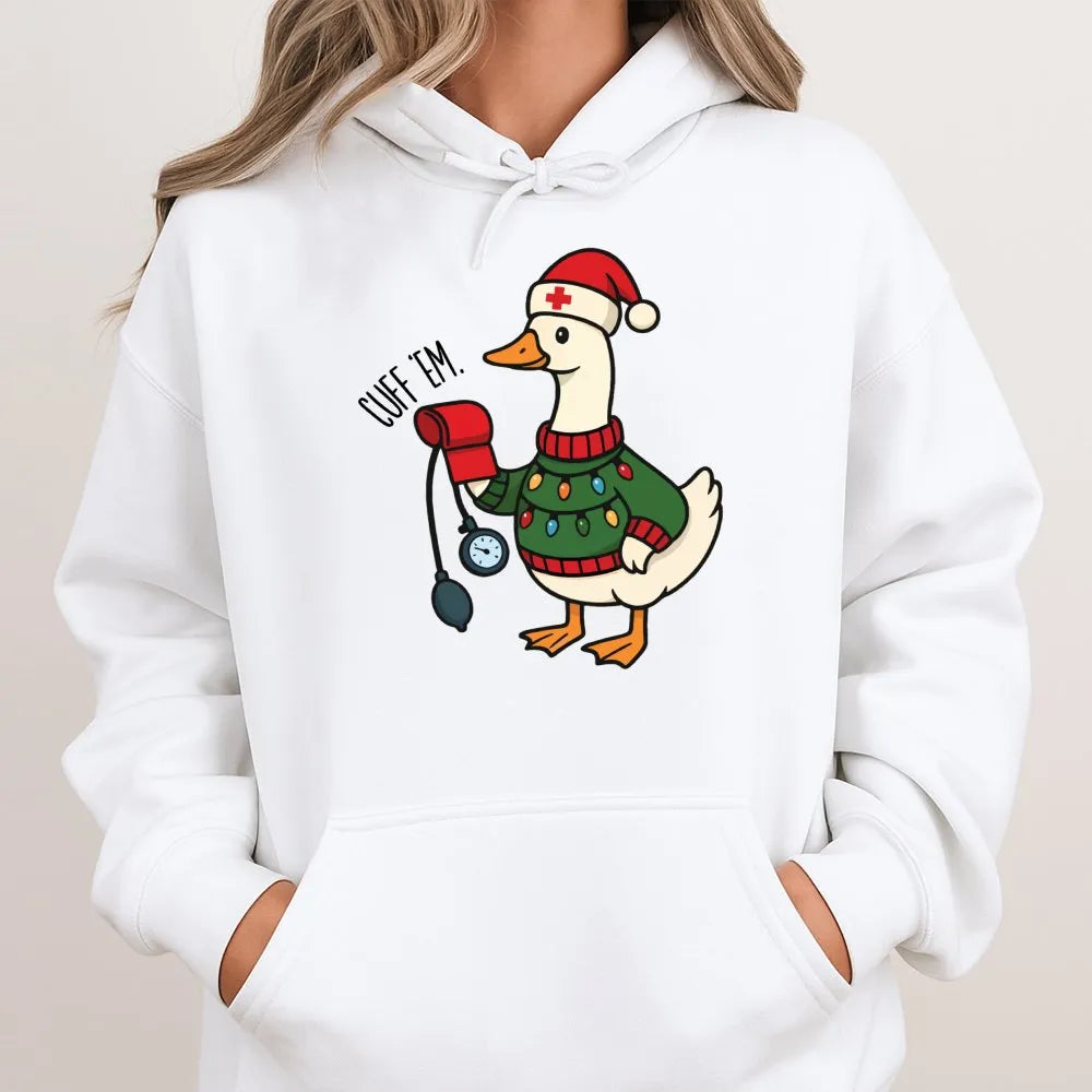 Humorous Goose Cuff Em Hoodie, Nurse Christmas Hoodie, Holiday Healthcare Worker Pullover, Adorable Nursing Student Xmas Pres