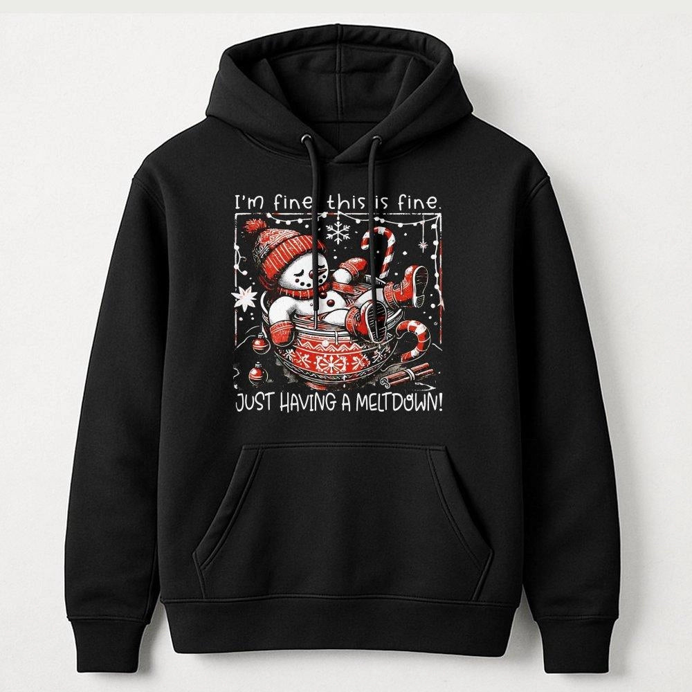 I'm Fine This Is Fine Christmas Hoodie, Snowman Meltdown Hoodie, Humorous Melting Snowman Sweatshirt, Winter Holiday Humor Pu