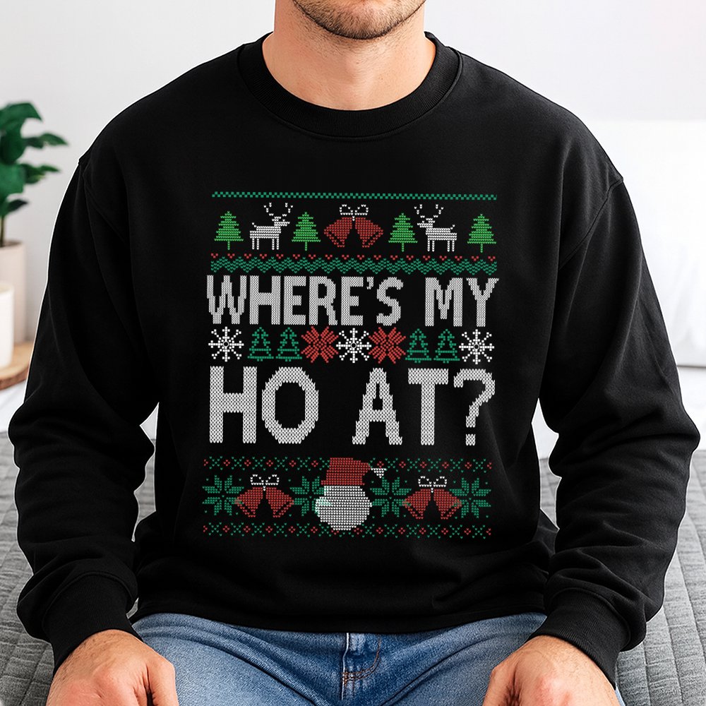 Humorous Christmas Party Crewneck, Where's My Ho at Sweatshirt, Matching Couples Holiday Pullover, Retro Xmas Humor Sweatshir