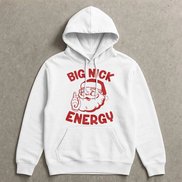 Humorous Santa Christmas Hoodie, Big Nick Energy Hoodie, Retro Santa Pullover Hoodie, Winter Holiday Hooded Sweatshirt, Xmas 