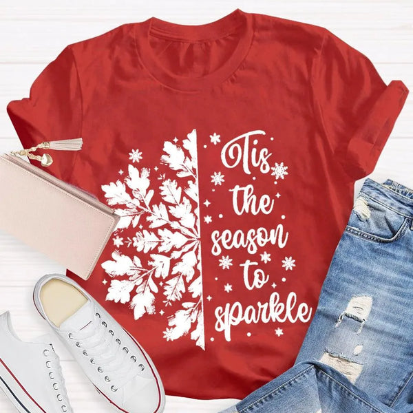 Festive Holiday Graphic Shirt, Tis the Season to Sparkle Snowflake T-Shirt, Winter Sparkle Christmas Tee, Womens Seasonal Hol