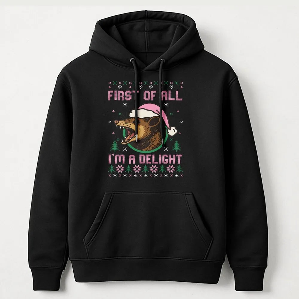 Humorous Opossum Christmas Hoodie, First of All I'm A Delight Opossum Hoodie, Retro Possum Holiday Sweatshirt