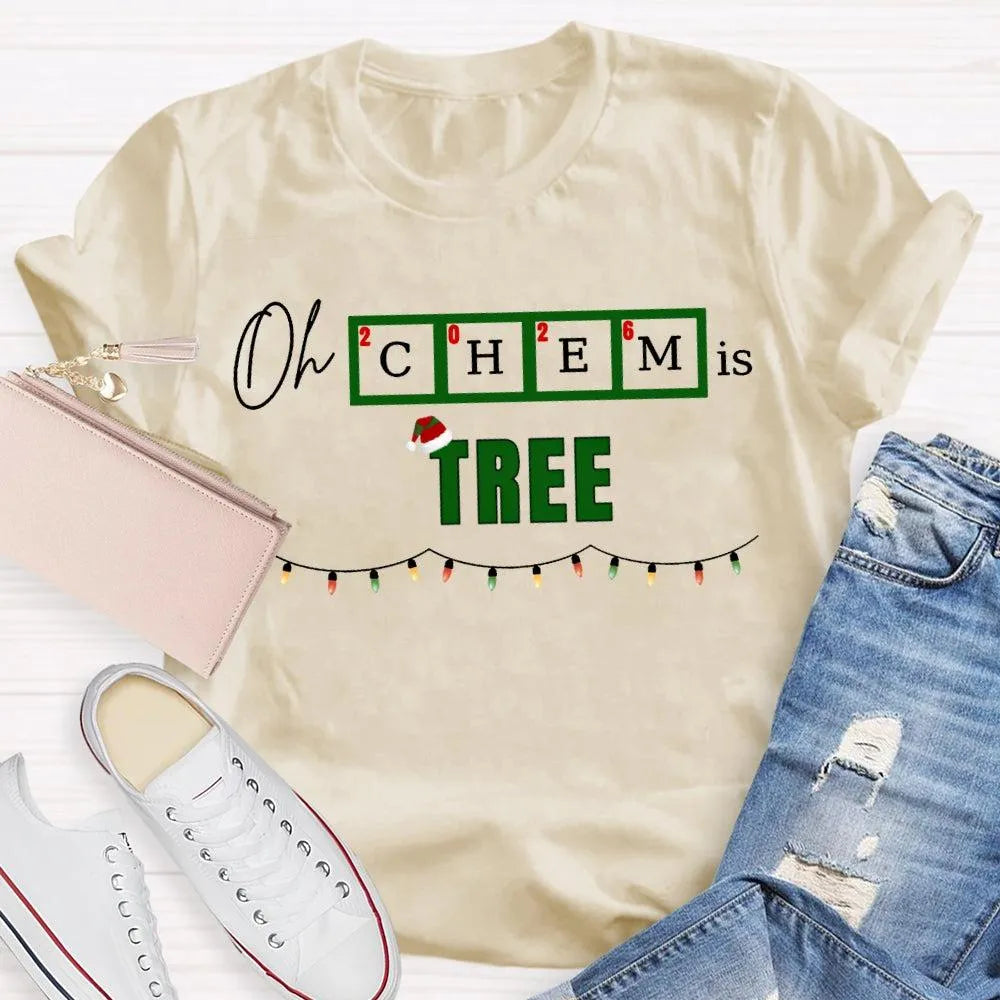 Humorous Chemistry Teacher Tee, Oh Chem Is Tree Christmas Shirt, Science Pun Christmas T-Shirt, Chemistry Christmas Shirt, Sc