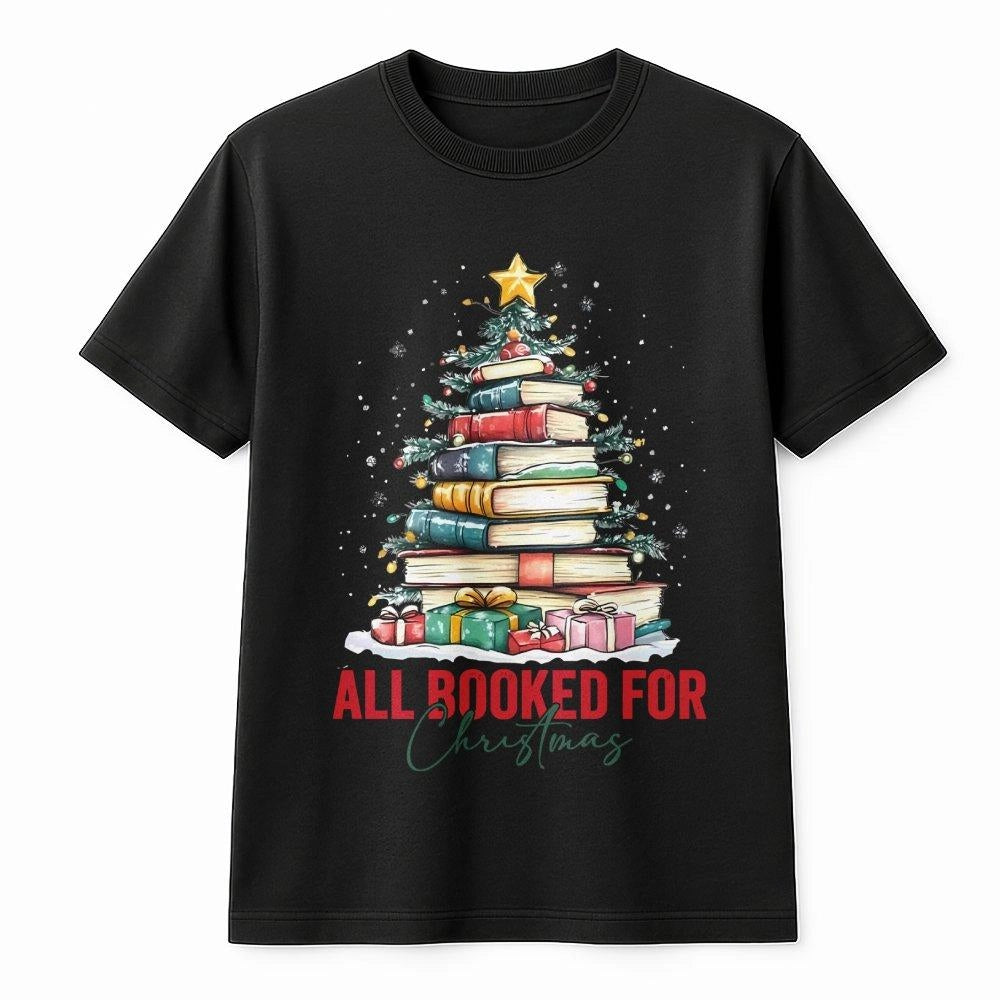 Book Stack Xmas Tree Shirt, All Booked for Christmas T-Shirt, Bookish Reader Librarian Graphic Tee, Adorable Holiday Teacher 