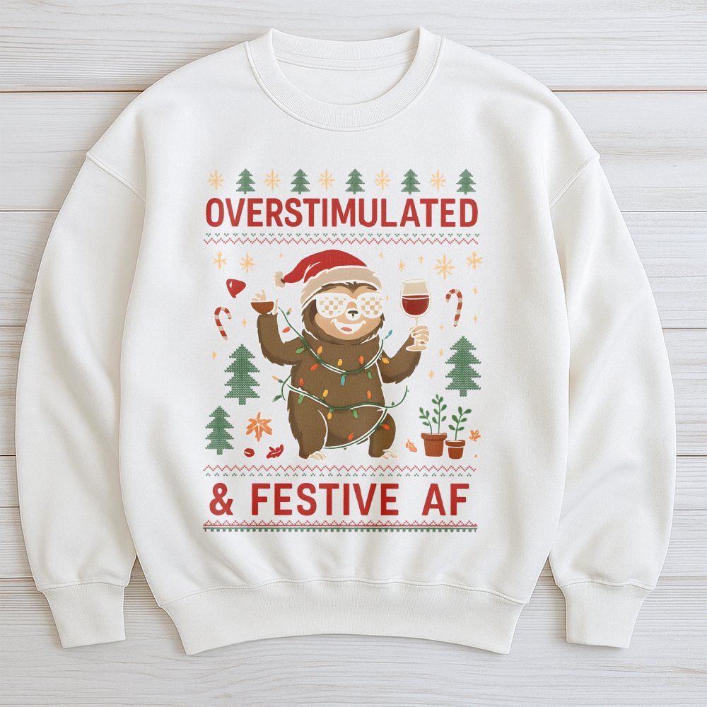 Humorous Wine Christmas Sweatshirt, Overstimulated Sloth Sweatshirt, Adorable Sloth Holiday Crewneck, Comfy Animal Pullover S