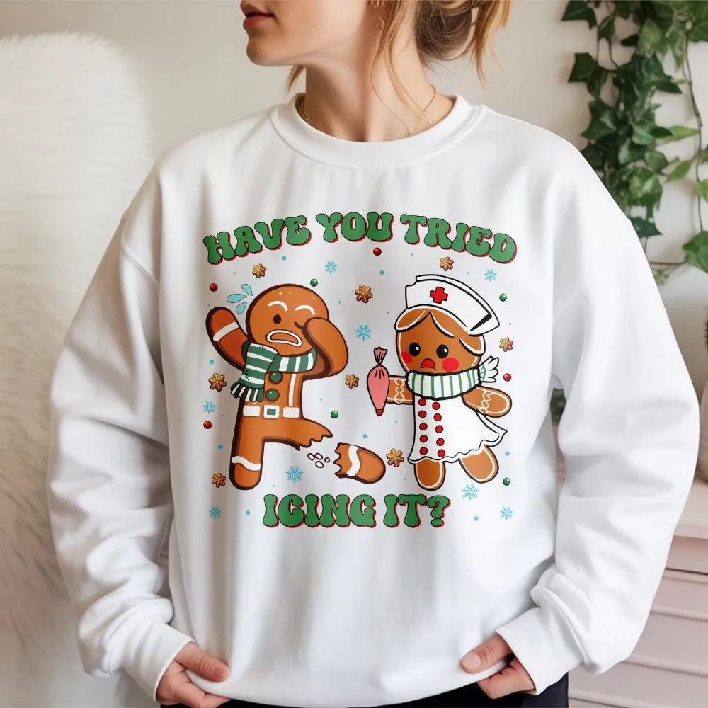 Gingerbread Nurse Christmas Sweatshirt, Have You Tried Icing It Nurse Sweatshirt, Humorous RN Holiday Crewneck, Medical Nurse