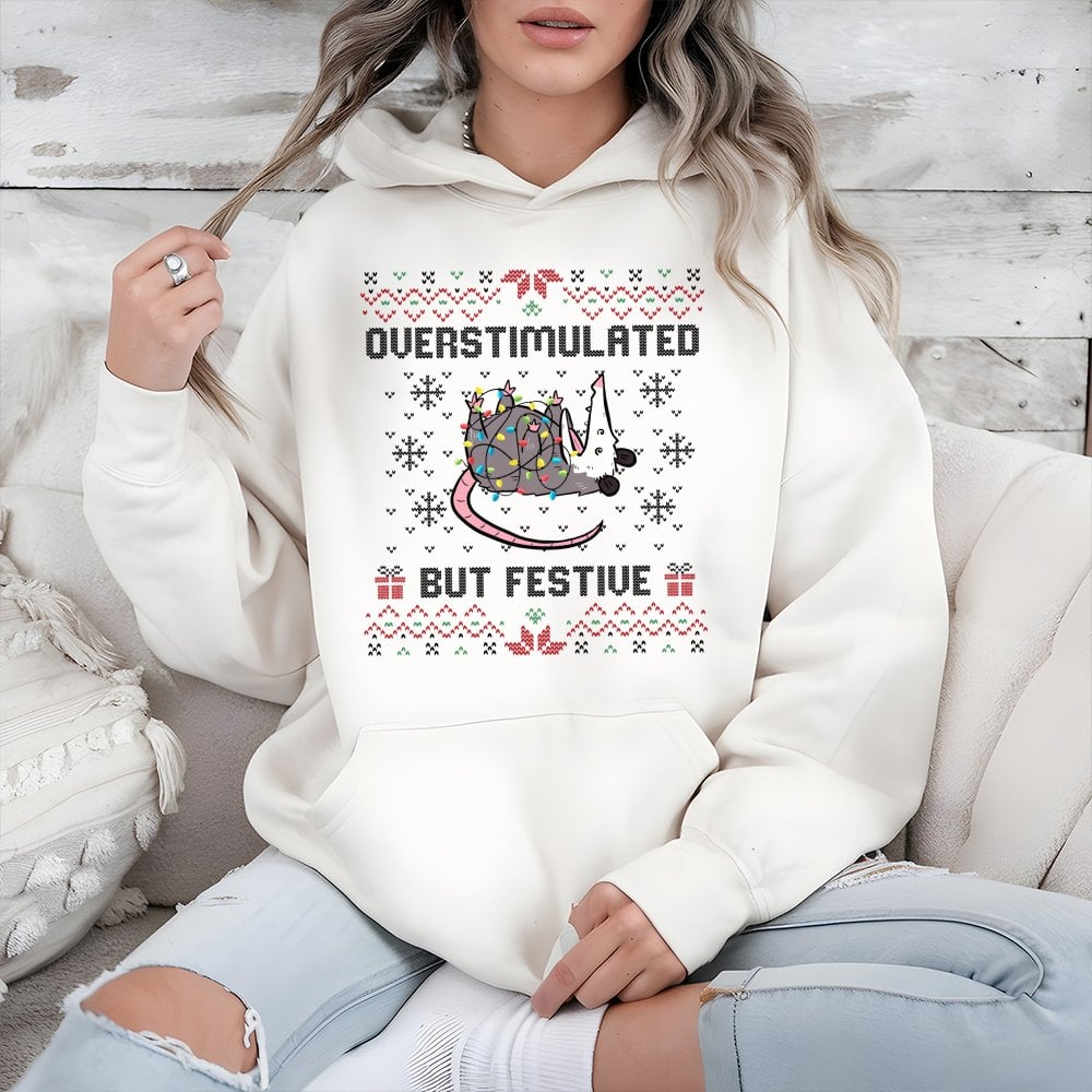 Humorous Possum Christmas Sweatshirt, Overstimulated but Festive Opossum Hoodie, Retro Holiday Animal Hoodie, Adorable Winter