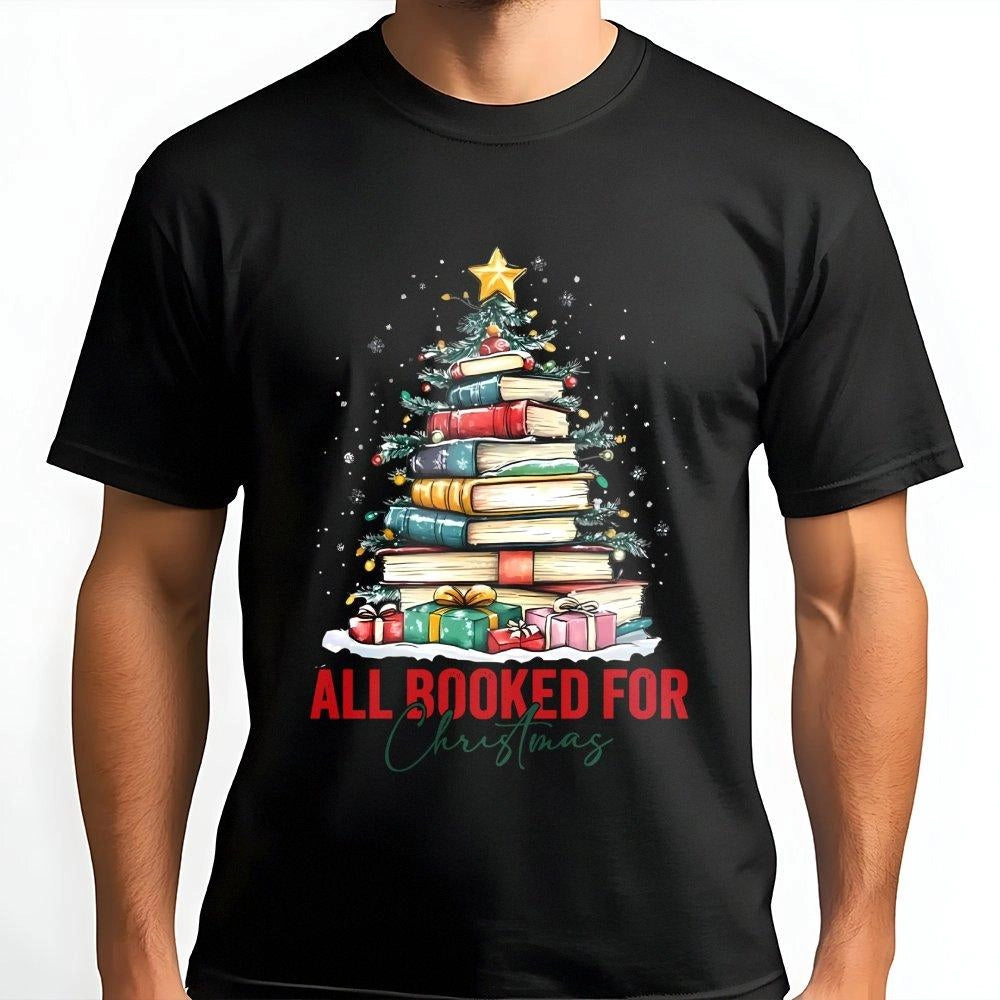 Book Stack Xmas Tree Shirt, All Booked for Christmas T-Shirt, Bookish Reader Librarian Graphic Tee, Adorable Holiday Teacher 