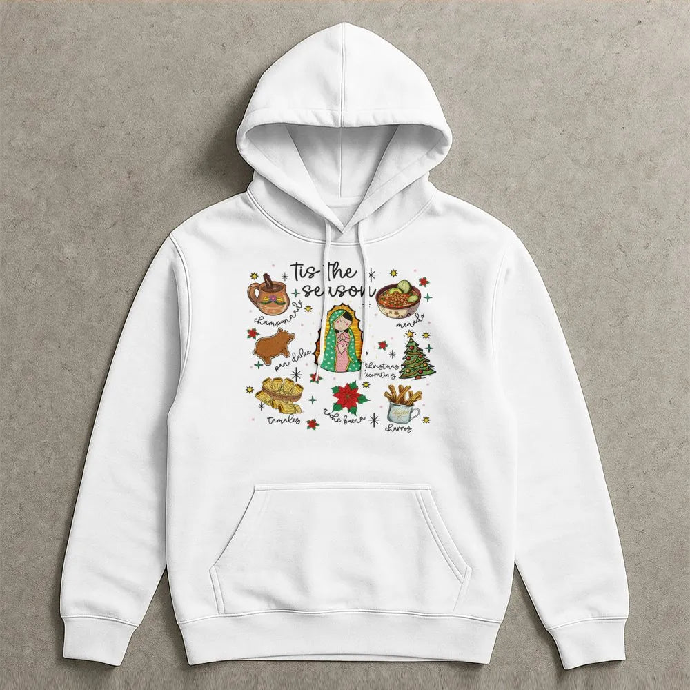Virgencita Food Holiday Hoodie, Tis the Season Mexican Christmas Hoodie, Latinx Festive Hooded Sweatshirt, Mexican Food Graph