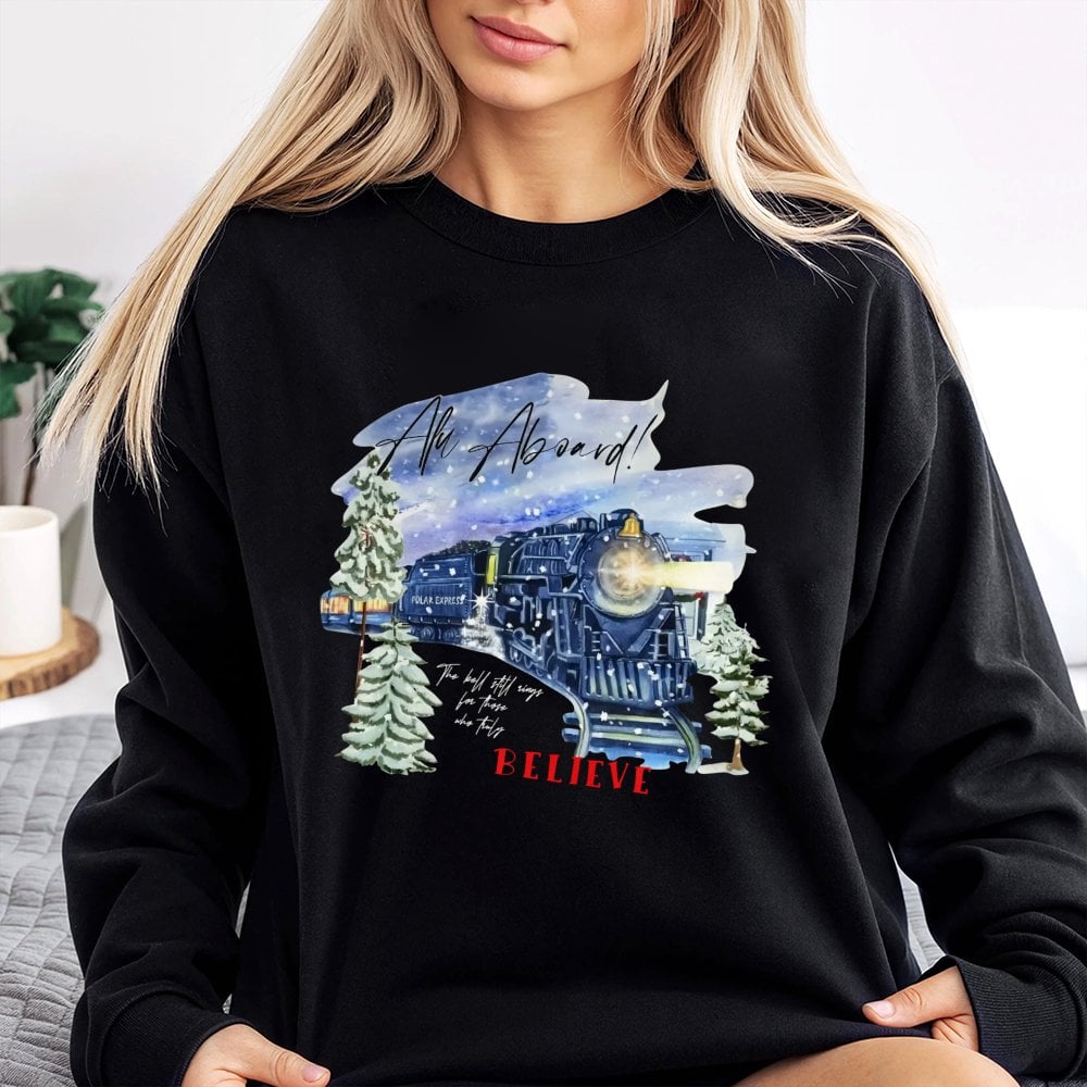 Believe Locomotive Sweatshirt, Christmas Train Sweatshirt, Holiday Movie Graphic Sweatshirt, Comfy Winter Pullover, Christmas