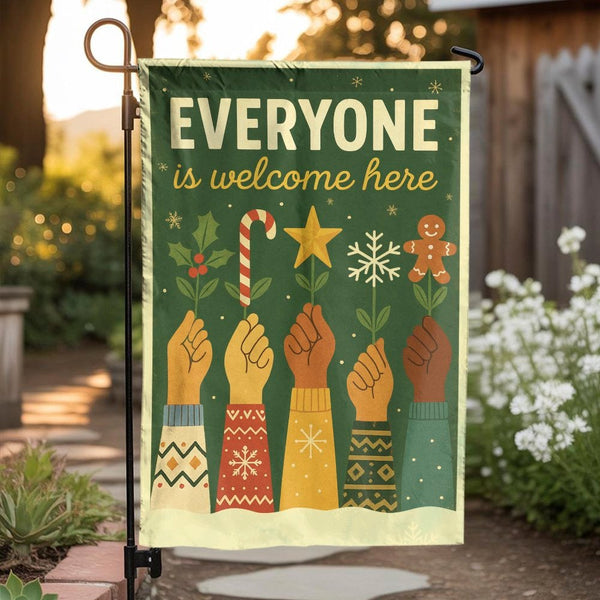 Inclusive Christmas Yard Flag, Everyone Is Welcome Here Garden Flag, Holiday Winter Lawn Banner, Seasonal Porch Flag, Xmas Ho