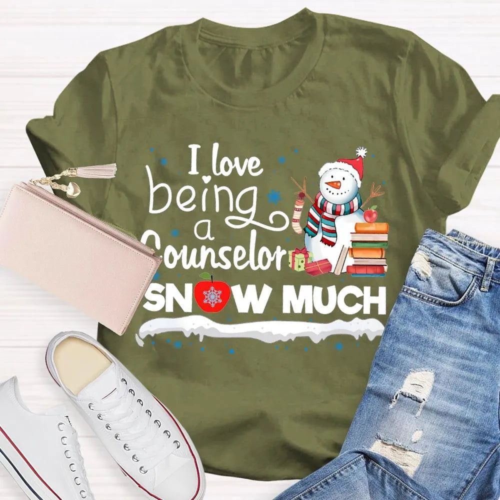 Adorable Christmas Snowman Counselor Shirt, I Love Being A Counselor Snow Much T-Shirt, School Guidance Holiday Graphic Tee, 