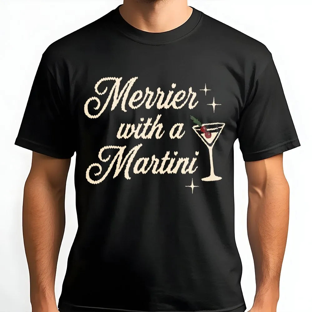 Retro Christmas Cocktail Graphic Tee, Merrier with a Martini Shirt, Humorous Holiday Drinking T-Shirt, Vintage Xmas Party Gra