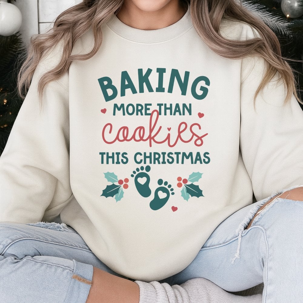 Pregnancy Reveal Sweatshirt, Baking More Than Cookies Christmas Sweatshirt, Holiday Announcement Crewneck, Expecting Mom Swea