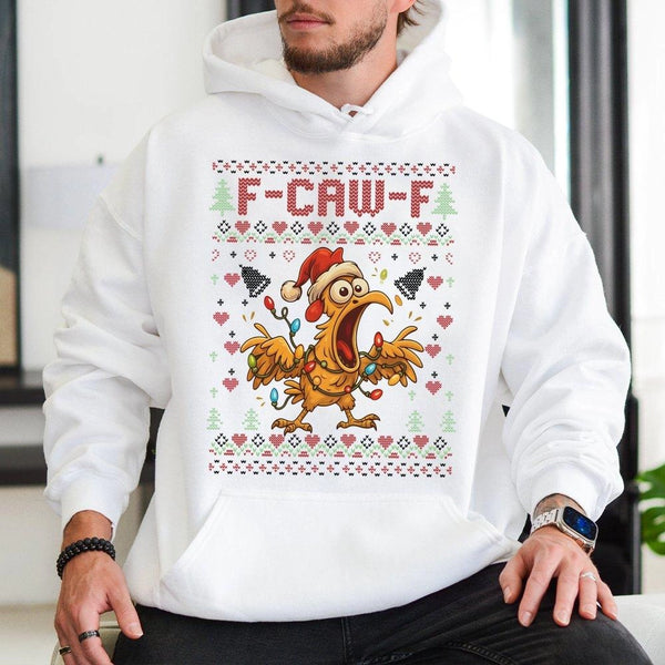 F-Caw-F Holiday Sweatshirt, Humorous Chicken Ugly Christmas Hoodie, Rooster Humor Xmas Hoodie, Festive Pullover Hoodie, Secre