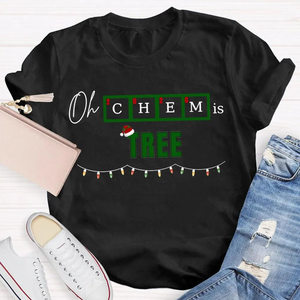 Humorous Chemistry Teacher Tee, Oh Chem Is Tree Christmas Shirt, Science Pun Christmas T-Shirt, Chemistry Christmas Shirt, Sc