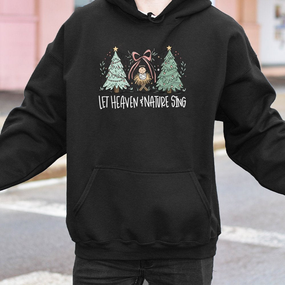 Whimsical Nativity Trees Graphic Sweatshirt, Let Heaven and Nature Sing Christmas Hoodie, Christian Holiday Pullover, Faith W