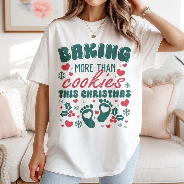Pregnancy Announcement Holiday Shirt, Baking More Than Cookies Christmas T-Shirt, Xmas Baby Reveal Graphic Tee, Expecting Mom