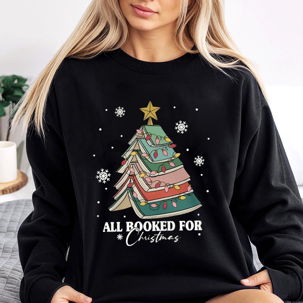 Book Tree Holiday Sweatshirt, All Booked for Christmas Sweatshirt, Adorable Bookish Xmas Crewneck, Librarian Pullover, Book L