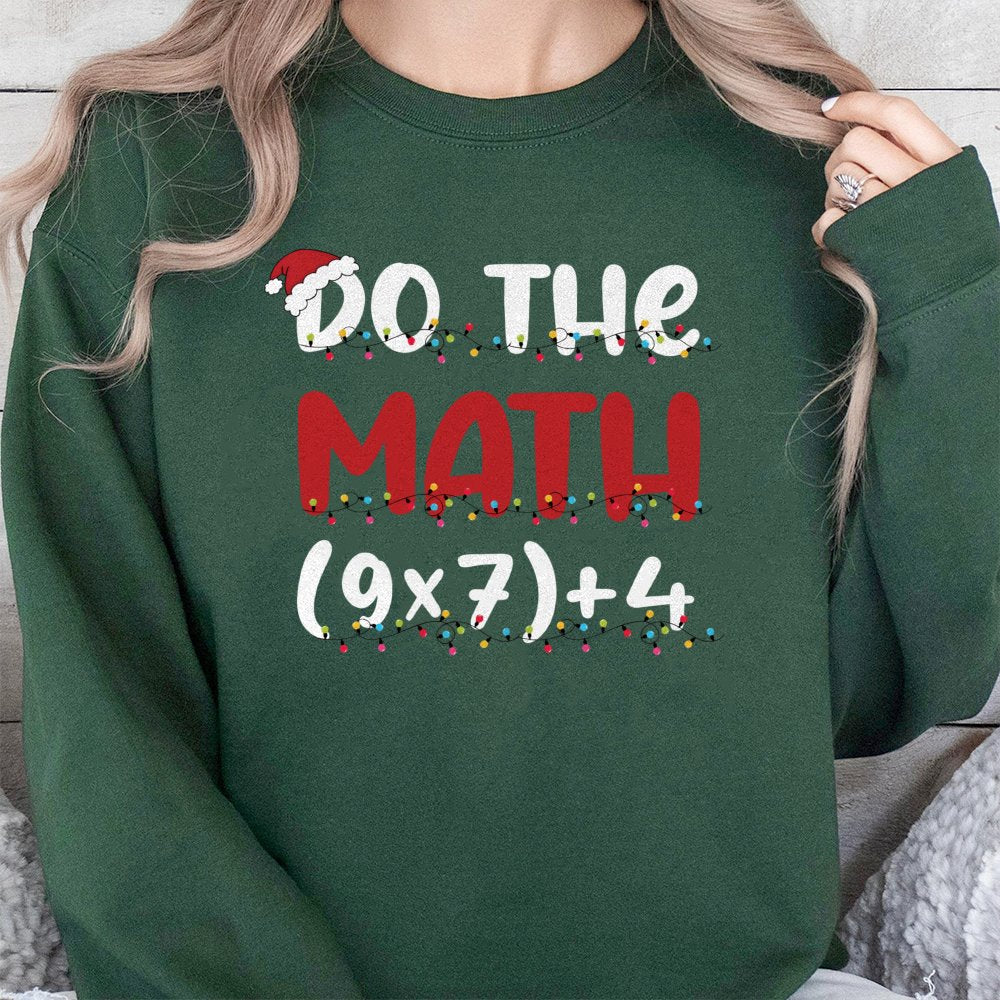 Humorous Math Teacher Xmas Sweater, Do the Math Christmas Sweatshirt, Holiday Math Pun Crewneck, Teacher Christmas Sweatshirt