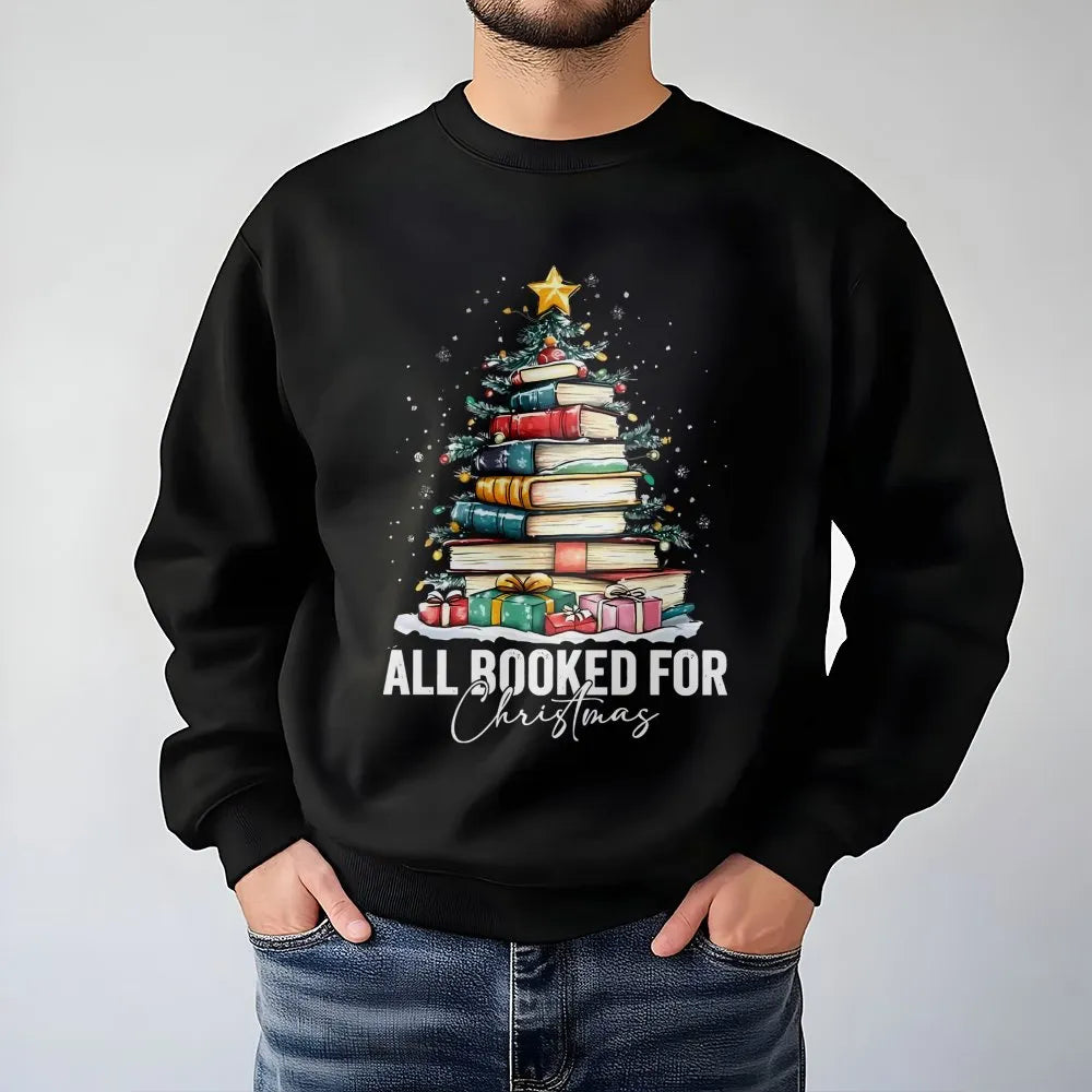 Book Tree Graphic Pullover, All Booked for Christmas Sweatshirt, Bookish Holiday Sweater, Librarian Christmas Crewneck, Book 