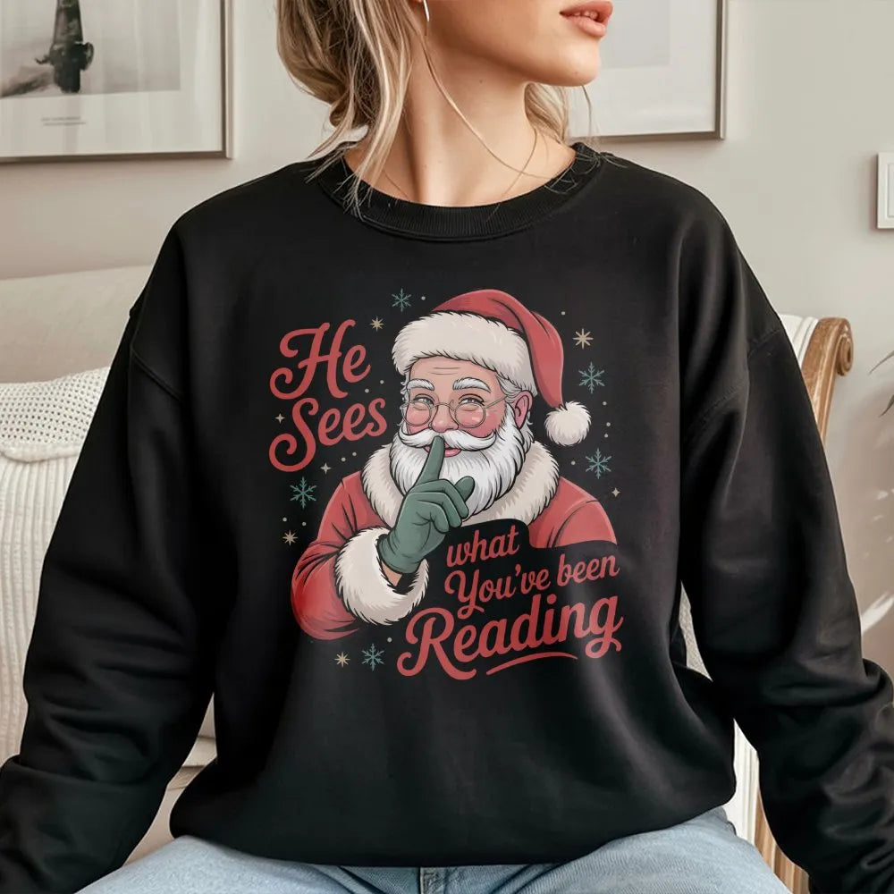 Humorous Bookish Santa Crewneck, He Sees What You've Been Reading Sweatshirt, Smut Reader Christmas Sweater, Booktok Romantas
