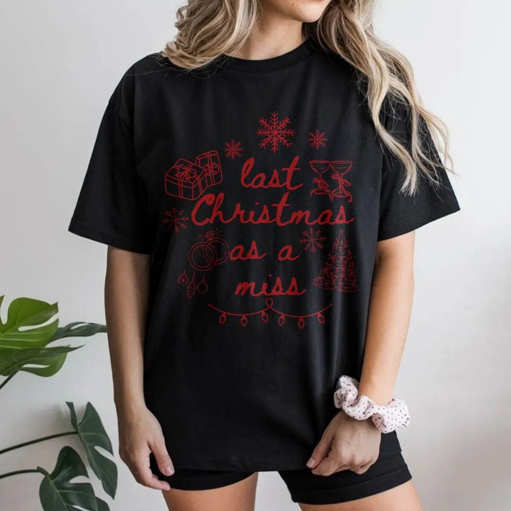 Bride to Be Holiday Shirt, Last Christmas as a Miss T-Shirt, Festive Engagement Graphic Tee, Winter Bridal T-Shirt, Future Br
