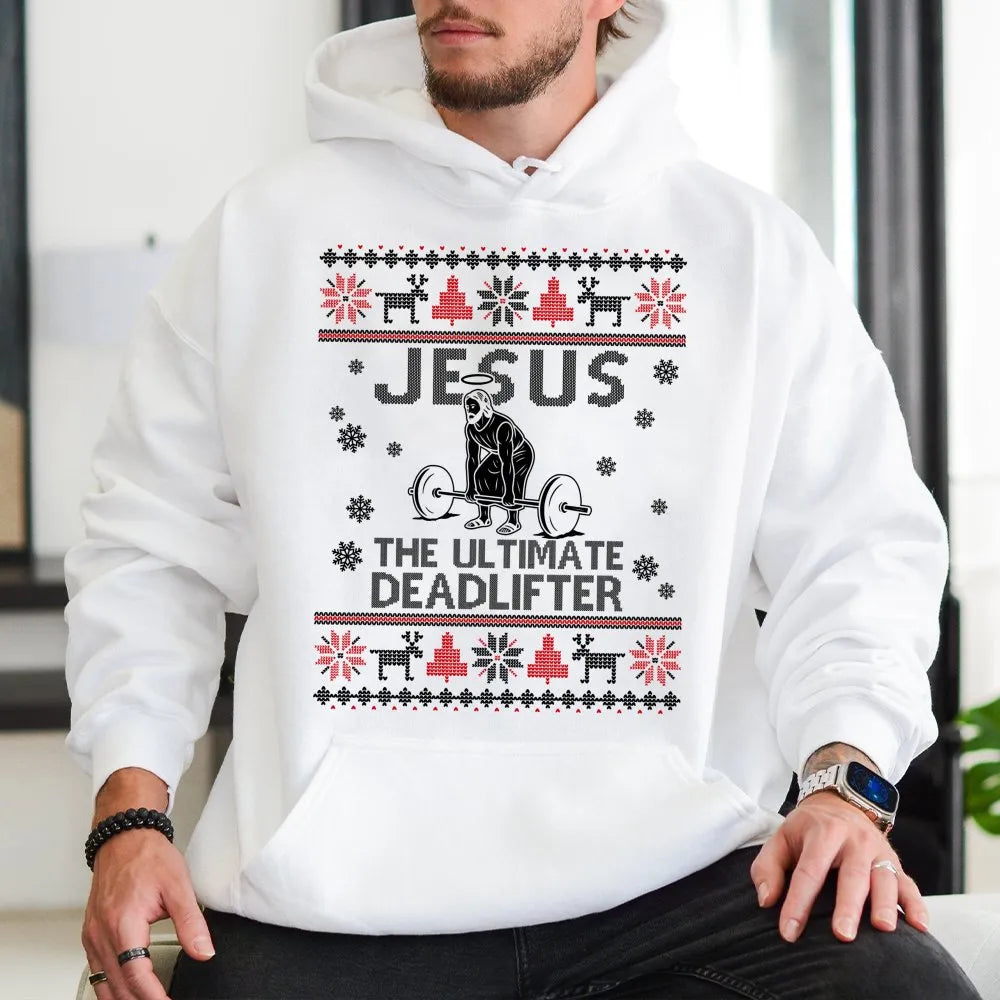 Humorous Gym Weightlifting Hoodie, Jesus Deadlift Ugly Christmas Hoodie, Religious Fitness Hoodie, Christian Workout Xmas Hoo