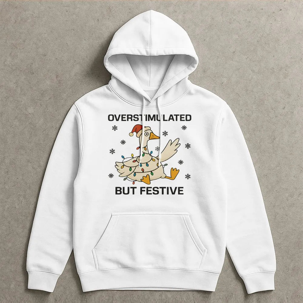 Christmas Lights Graphic Hoodie, Overstimulated but Festive Goose Hoodie, Neurodivergent Holiday Sweatshirt, Humorous Xmas Pu