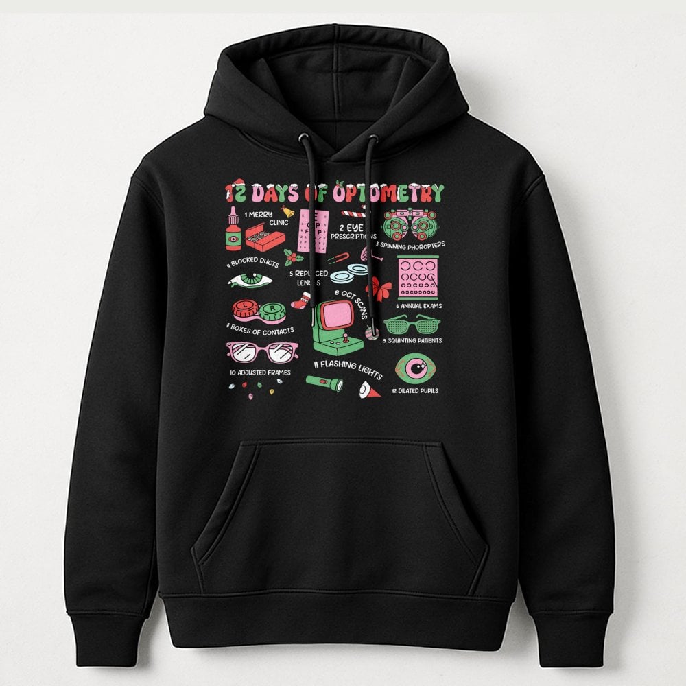 Humorous Eye Doctor Christmas Sweatshirt, 12 Days of Optometry Hoodie, Optician Holiday Pullover, Ophthalmologist Clinic Hood