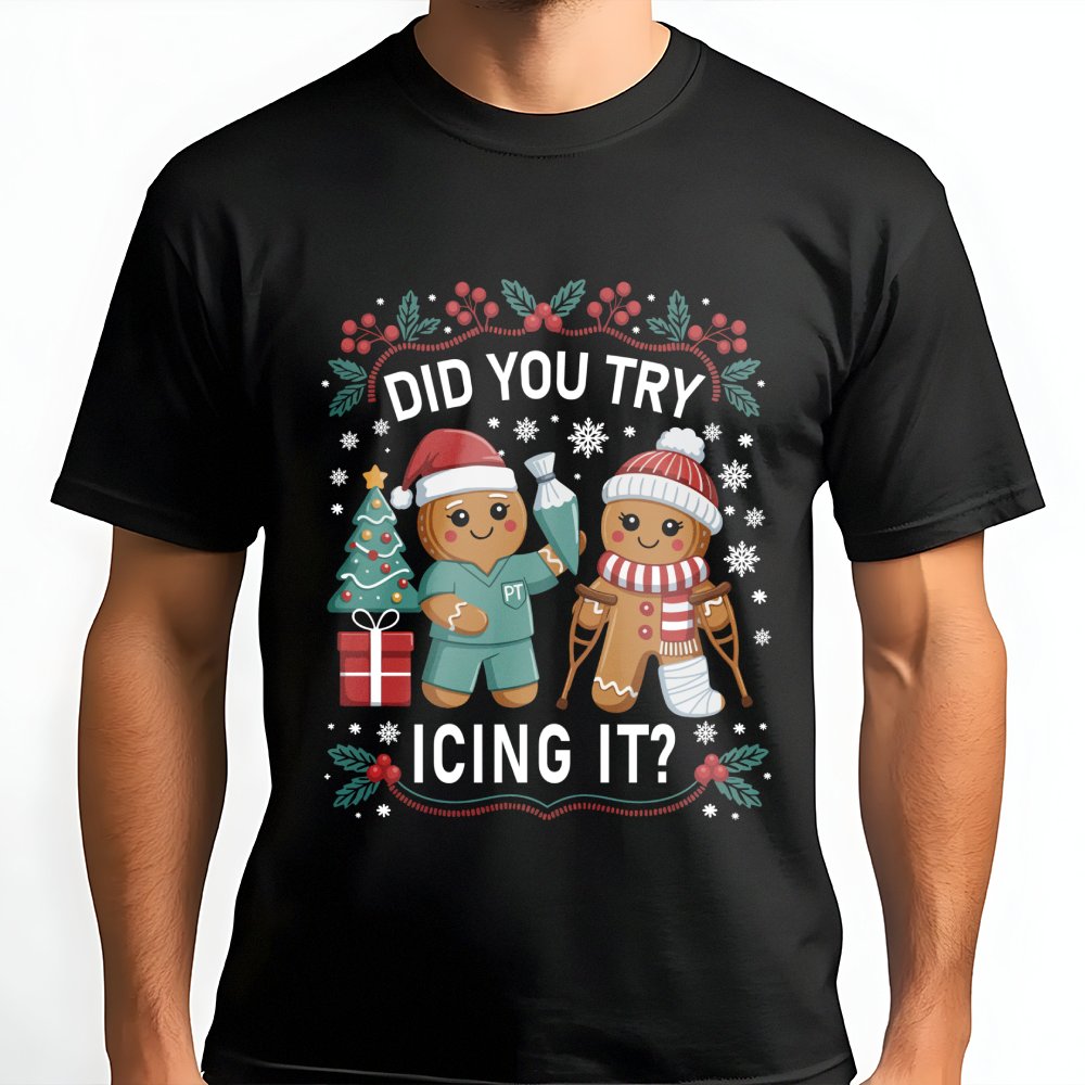Gingerbread Icing Pun Tee, Physical Therapy Christmas T-Shirt, Humorous PT Holiday Shirt, Physical Therapist Christmas Shirt,