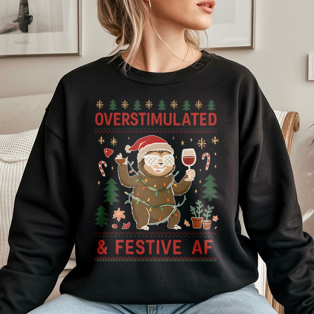 Humorous Wine Christmas Sweatshirt, Overstimulated Sloth Sweatshirt, Adorable Sloth Holiday Crewneck, Comfy Animal Pullover S