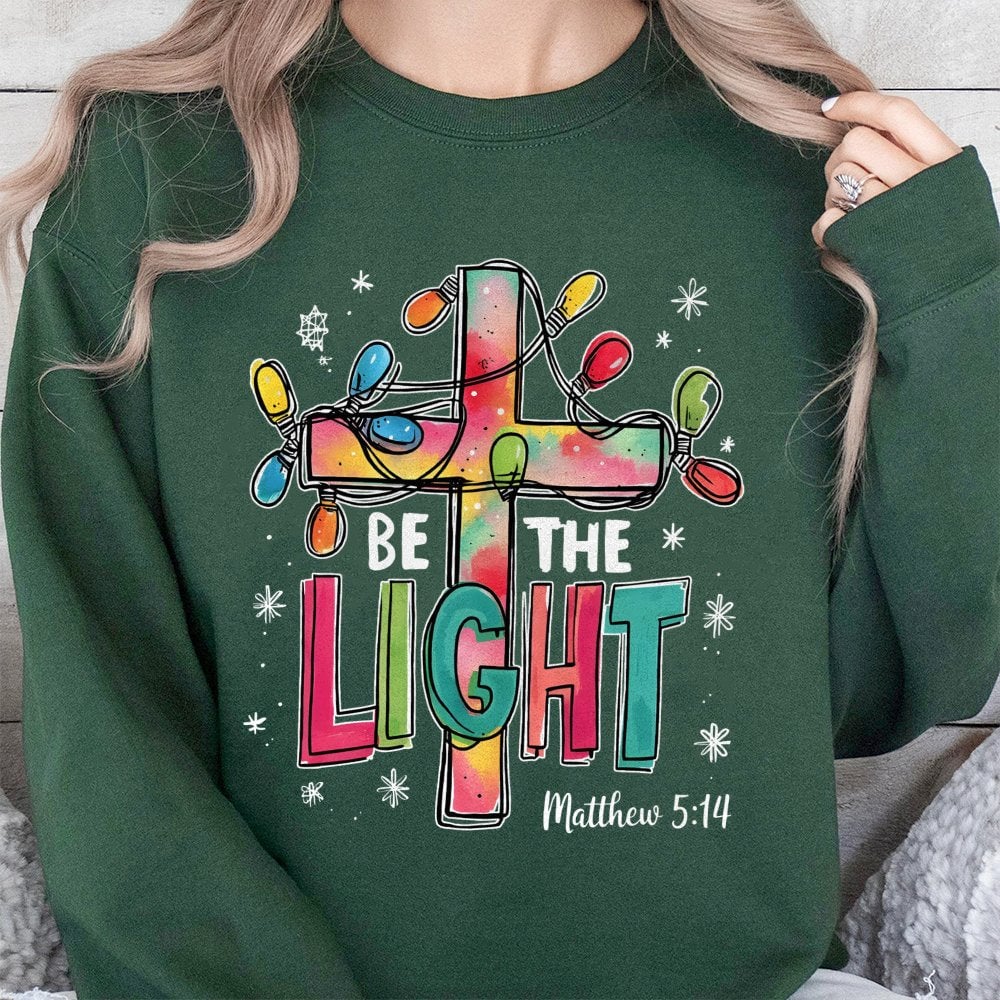 Matthew 5:14 Bible Verse Shirt, Be the Light Christian Sweatshirt, Faith Religious Crewneck, Scripture Pullover, Christmas Ho