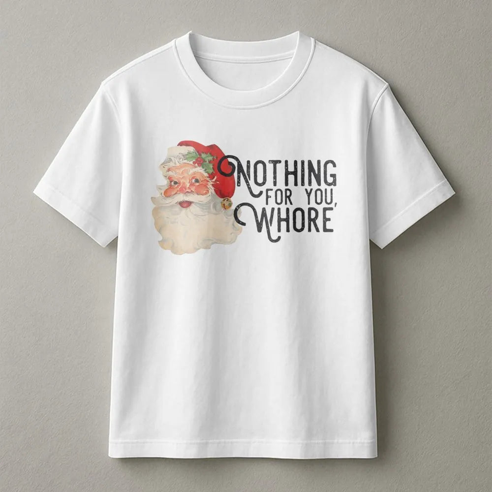 Vintage Rude Santa Graphic Tee, Humorous Sarcastic Santa Claus T-Shirt, Naughty Adult Humor Christmas Shirt, Ugly Xmas Party 