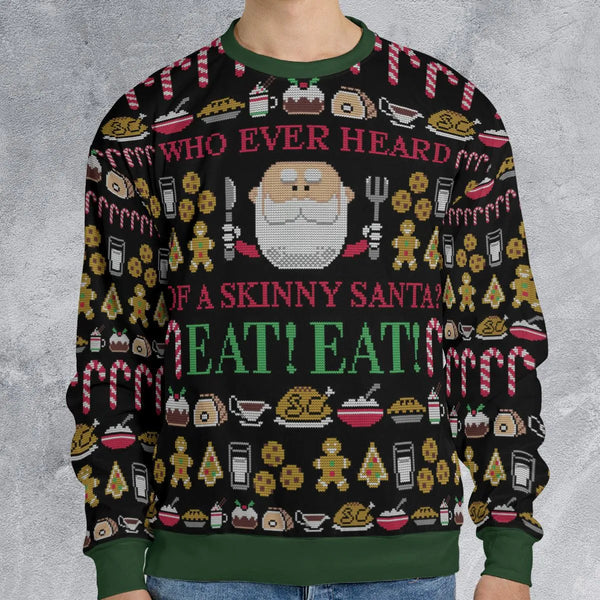 Humorous Holiday Party Sweatshirt, Who Ever Heard of a Skinny Santa Ugly Christmas Sweatshirt, Humorous Xmas Sweatshirt, Sant