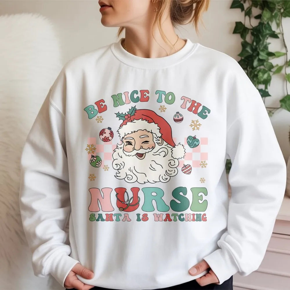 Humorous Nurse Holiday Sweater, Retro Santa Be Nice Nurse Christmas Sweatshirt, RN LPN Christmas Crewneck, Nursing Present fo