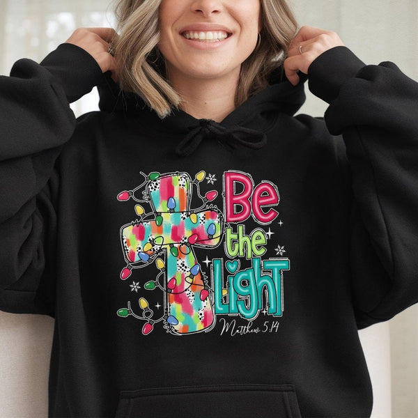 Christian Christmas Cross Sweatshirt, Be the Light Hoodie, Faith Holiday Scripture Pullover, Religious Winter Jesus Hooded Sw
