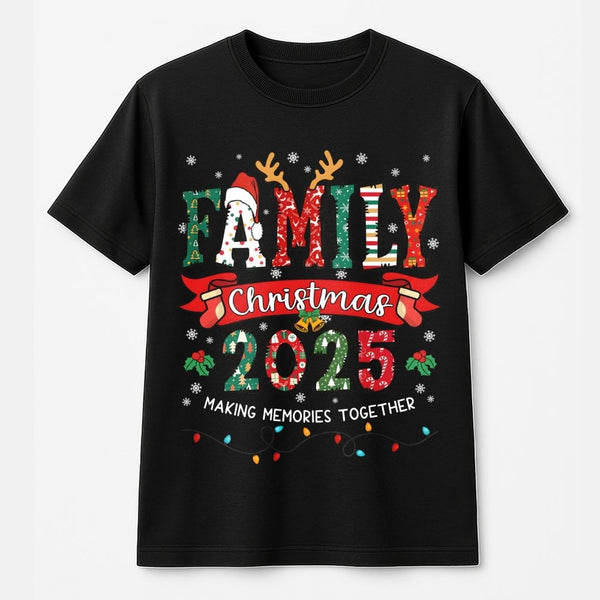 Making Memories Together Tee, Family Christmas 2025 Shirt, Matching Holiday Family T-Shirt, Group Photo Graphic Tee, Xmas Fam