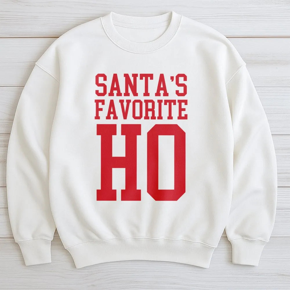 Humorous Christmas Party Sweatshirt, Santa's Favorite Ho Sweatshirt, Naughty Holiday Sweater, Retro Xmas Crewneck Sweatshirt,