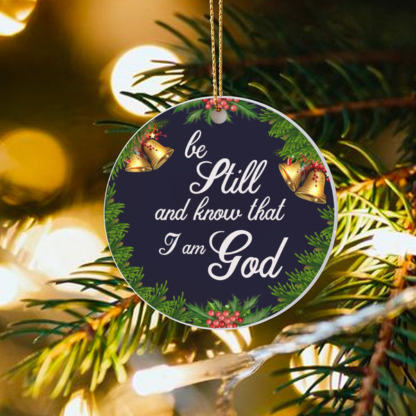 Scripture Christmas Ornament, Be Still and Know That I Am God Ornament, Bible Verse Ceramic Ornament, Christian Holiday Tree 