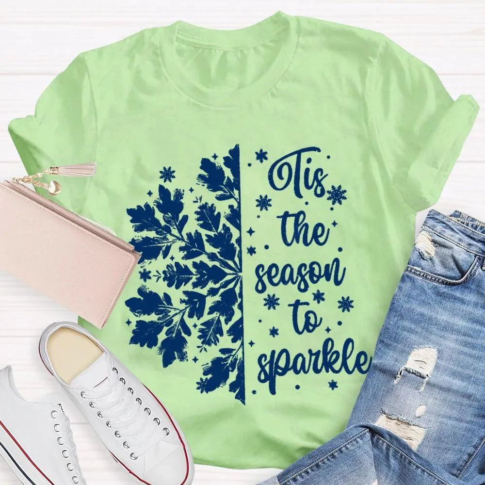 Festive Holiday Graphic Shirt, Tis the Season to Sparkle Snowflake T-Shirt, Winter Sparkle Christmas Tee, Womens Seasonal Hol