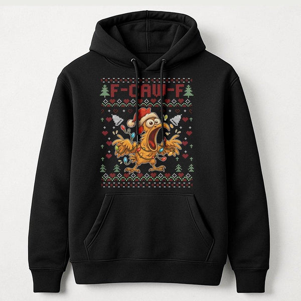 F-Caw-F Holiday Sweatshirt, Humorous Chicken Ugly Christmas Hoodie, Rooster Humor Xmas Hoodie, Festive Pullover Hoodie, Secre