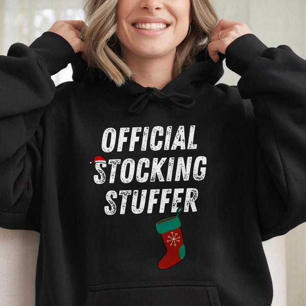 Humorous Christmas Stocking Stuffer Sweatshirt, Stocking Stuffer Hoodie, Holiday Quote Graphic Hoodie, Comfy Winter Pullover,